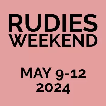Rudies Weekend: May 9-12, 2024